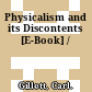 Physicalism and its Discontents [E-Book] /