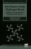 The nature of the hydrogen bond : outline of a comprehensive hydrogen bond theory /