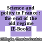 Science and polity in France : the end of the old regime [E-Book] /
