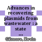 Advances in recovering plasmids from wastewater : a state of the science [E-Book] /