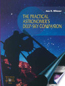 The Practical Astronomer’s Deep-sky Companion [E-Book] /