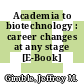 Academia to biotechnology : career changes at any stage [E-Book] /