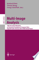 Multi-Image Analysis [E-Book] : 10th International Workshop on Theoretical Foundations of Computer Vision Dagstuhl Castle, Germany, March 12–17, 2000 Revised Papers /
