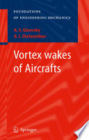 Vortex wakes of Aircrafts [E-Book] /