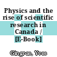 Physics and the rise of scientific research in Canada / [E-Book]