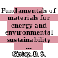 Fundamentals of materials for energy and environmental sustainability / [E-Book]
