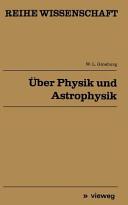 Über Physik und Astrophysik : ausgewählte fundamentale Probleme.