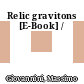 Relic gravitons [E-Book] /