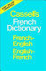 Cassell's French - English, English - French dictionary.
