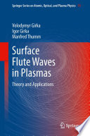 Surface Flute Waves in Plasmas [E-Book] : Theory and Applications /