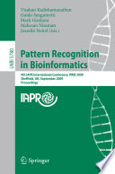 Pattern Recognition in Bioinformatics [E-Book] : 4th IAPR International Conference, PRIB 2009, Sheffield, UK, September 7-9, 2009. Proceedings /