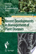 Recent Developments in Management of Plant Diseases [E-Book] /