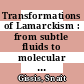 Transformations of Lamarckism : from subtle fluids to molecular biology [E-Book] /