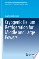 Cryogenic Helium Refrigeration for Middle and Large Powers [E-Book] /