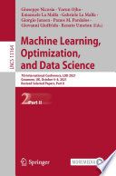 Machine Learning, Optimization, and Data Science [E-Book] : 7th International Conference, LOD 2021, Grasmere, UK, October 4-8, 2021, Revised Selected Papers, Part II /