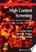 High Content Screening [E-Book] : A Powerful Approach to Systems Cell Biology and Drug Discovery /
