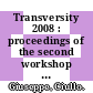 Transversity 2008 : proceedings of the second workshop on transverse polarization phenomena in hard processes, Ferrara, Italy, 28-31 May 2008 [E-Book] /
