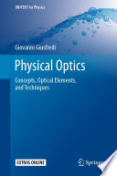 Physical Optics [E-Book] : Concepts, Optical Elements, and Techniques /