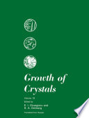 Growth of Crystals [E-Book] /