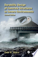 Durability design of concrete structures in severe environments [E-Book] /