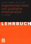 Experteninterviews und qualitative Inhaltsanalyse : als Instrumente rekonstruierender Untersuchungen /