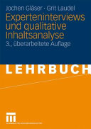 Experteninterviews und qualitative Inhaltsanalyse als Instrumente rekonstruierender Untersuchungen /