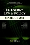 EU energy law and policy yearbook 2011 : the priorities of the new commission /