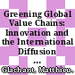 Greening Global Value Chains: Innovation and the International Diffusion of Technologies and Knowledge [E-Book] /