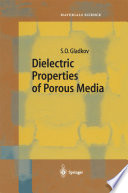 Dielectric Properties of Porous Media [E-Book] /