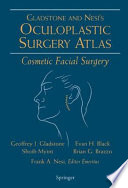 Oculoplastic Surgery Atlas [E-Book] : Cosmetic Facial Surgery /