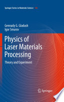 Physics of Laser Materials Processing [E-Book] : Theory and Experiment /