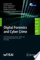 Digital Forensics and Cyber Crime [E-Book] : 11th EAI International Conference, ICDF2C 2020, Boston, MA, USA, October 15-16, 2020, Proceedings /