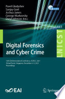 Digital Forensics and Cyber Crime [E-Book] : 12th EAI International Conference, ICDF2C 2021, Virtual Event, Singapore, December 6-9, 2021, Proceedings /