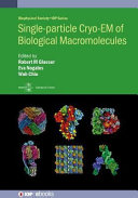 Single-particle cryo-EM of biological macromolecules [E-Book] /