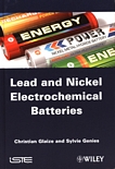 Lead and nickel electrochemical batteries /