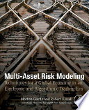 Multi-asset risk modeling [E-Book] : techniques for a global economy in an electronic and algorithmic trading era /