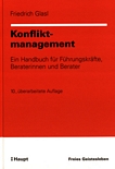 Konfliktmanagement : ein Handbuch für Führungskräfte, Beraterinnen und Berater /