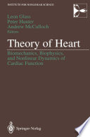 Theory of Heart [E-Book] : Biomechanics, Biophysics, and Nonlinear Dynamics of Cardiac Function /