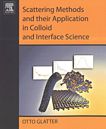 Scattering methods and their application in colloid and interface science /
