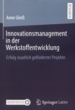 Innovationsmanagement in der Werkstoffentwicklung : Erfolg staatlich geförderter Projekte /