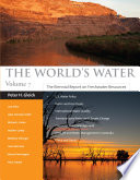 The World’s Water [E-Book] : The Biennial Report on Freshwater Resources /