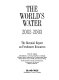 The world's water. 2002-2003 : the biennial report on fresh water resources /