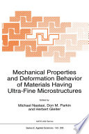 Mechanical Properties and Deformation Behavior of Materials Having Ultra-Fine Microstructures [E-Book] /