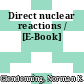 Direct nuclear reactions / [E-Book]