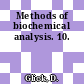 Methods of biochemical analysis. 10.