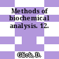 Methods of biochemical analysis. 12.