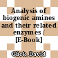 Analysis of biogenic amines and their related enzymes / [E-Book]