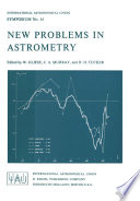 New Problems in Astrometry [E-Book] /