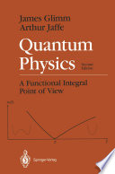 Quantum Physics [E-Book] : A Functional Integral Point of View /