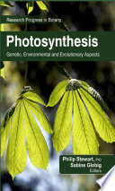 Photosynthesis : genetic, environmental and evolutionary aspects [E-Book] /